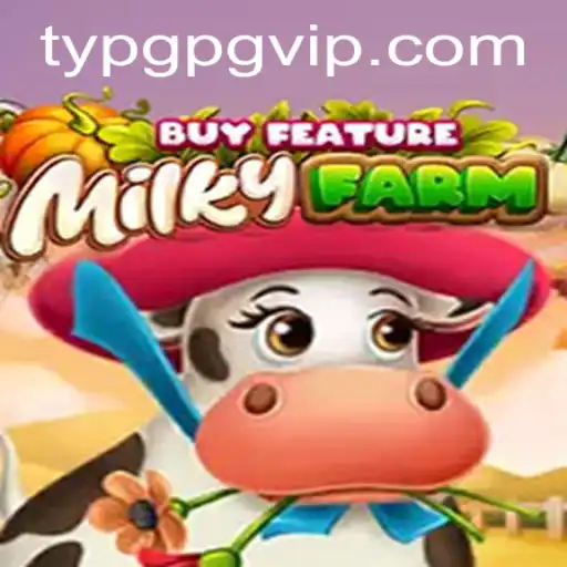 MilkyFarmBuyFeature: Uma Aventura Intergaláctica em TYPGPG.COM